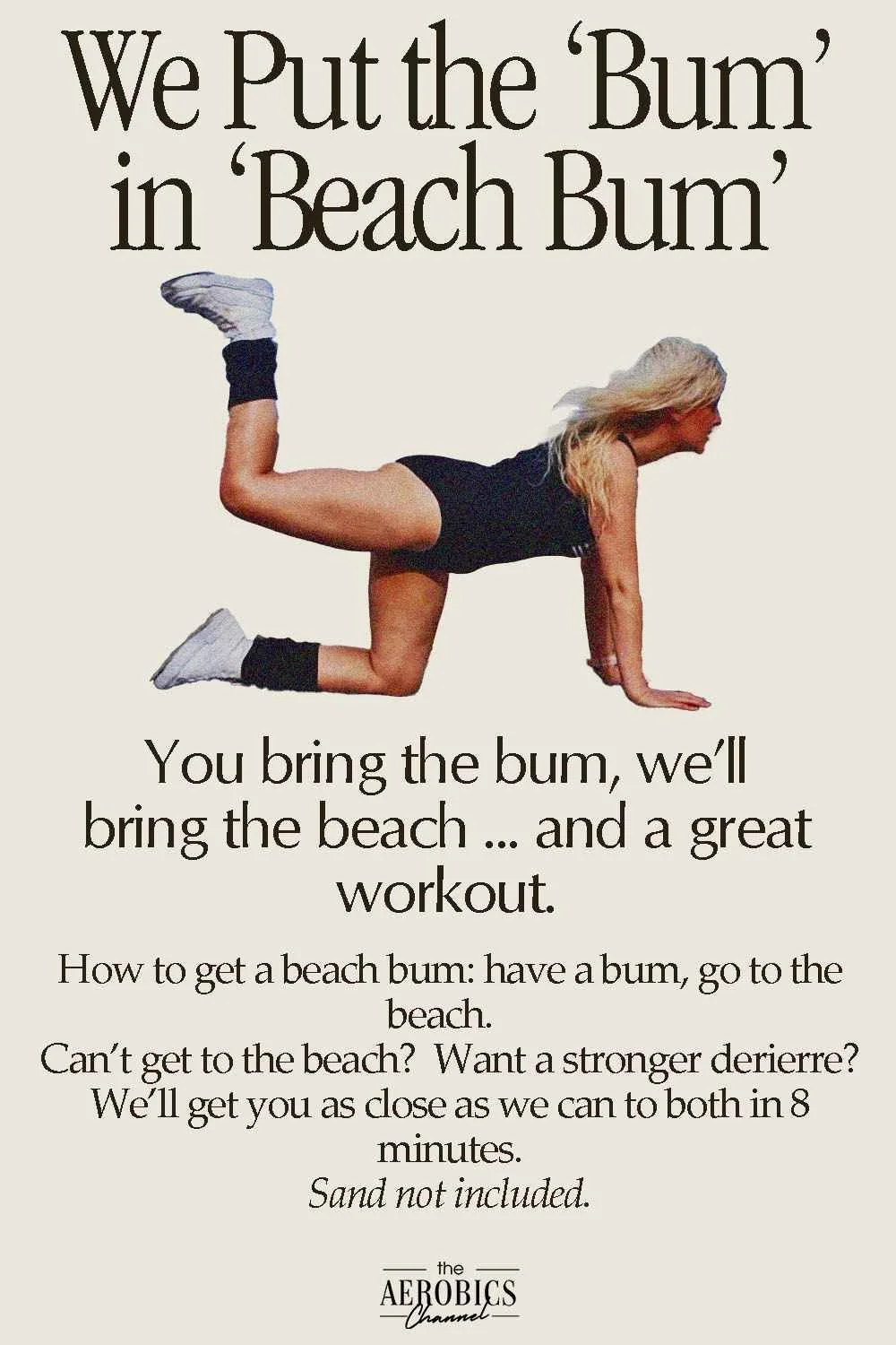 The Beach Bum Workout Free 10 Minute Lower Body Workout The